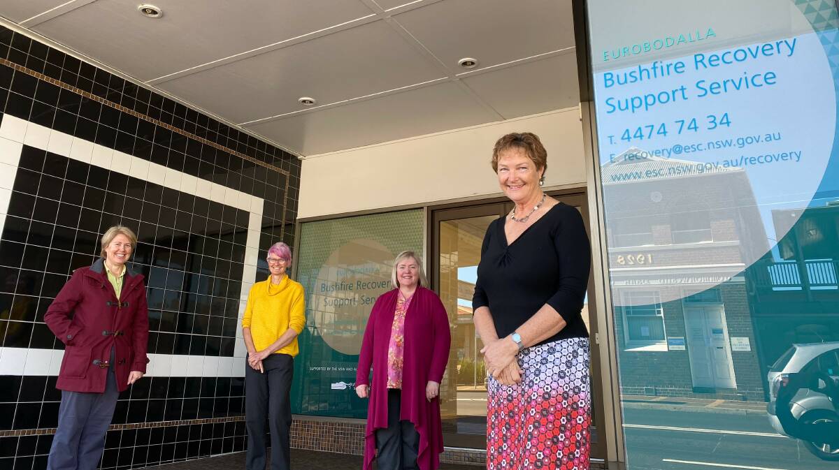 The shire's Bushfire Recovery Support Service team Annette Greer, Mary Anderson, director of community, arts and recreation Kathy Arthur and support service coordinator Jane Moxon. The office in Moruya opens on Monday, August 3.