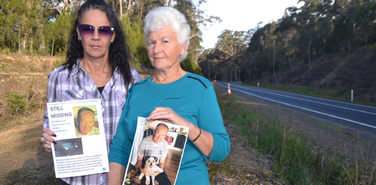 APPEAL: Jan Speechley and her daughter Nikii Smith on the Princes Highway where missing person Ray Speechley may have been seen. 